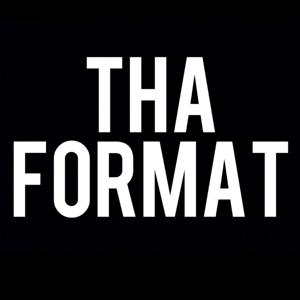 Tha Format