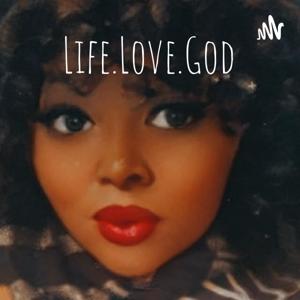 Life.Love.God