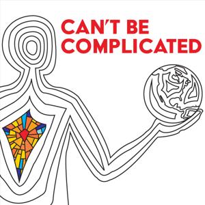 Can't Be Complicated