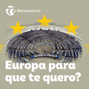 Renascença - Europa para que te quero?