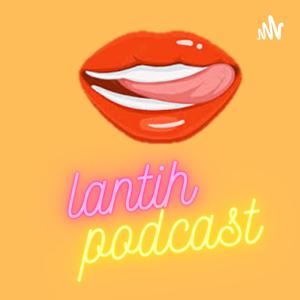 Lantih Podcast