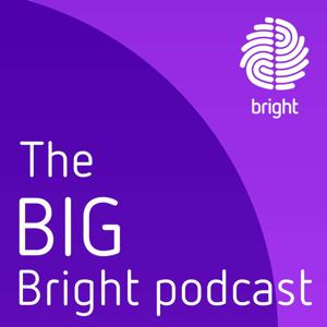 The Big Bright Podcast