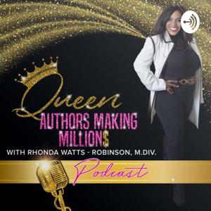 Queen Authors Making Millions Podcast