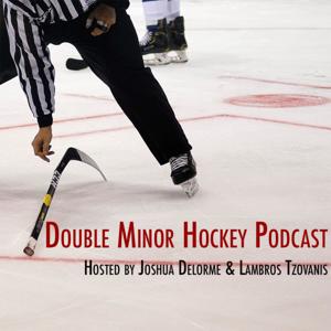 Double Minor Hockey Podcast