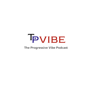 The Progressive Vibe