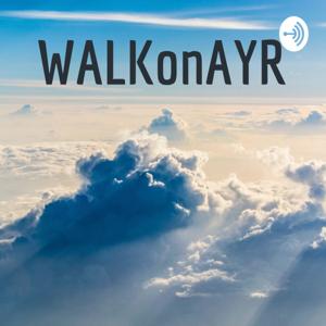 WALKonAYR