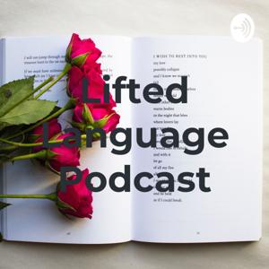 Lifted Language Podcast