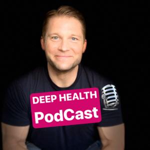 Deep Health PodCast