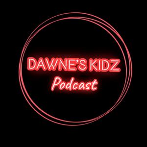 Dawne's Kidz Podcast