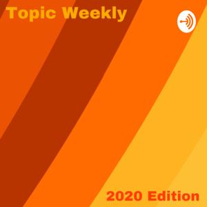 Topic Weekly