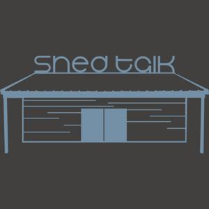 Shed Talk Podcast