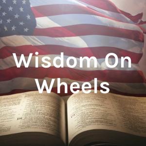 Wisdom On Wheels