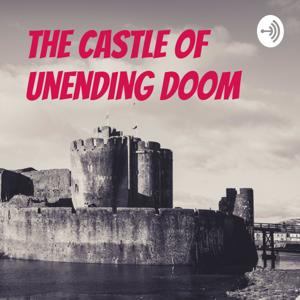 The Castle of Unending Doom