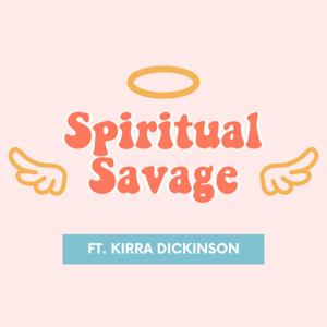 Spiritual Savage