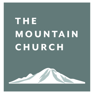 The Mountain Church - Archive Sermons