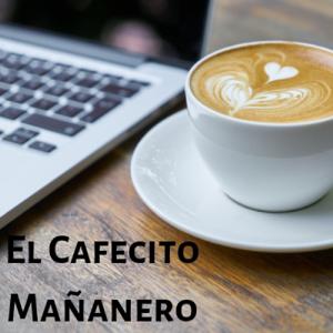 El Cafecito Mañanero