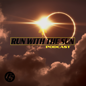 Run With The Sun Podcast