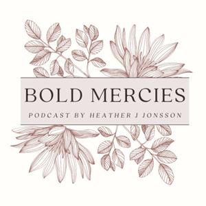 Bold Mercies