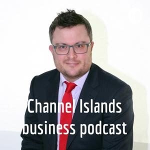 Channel Islands business podcast