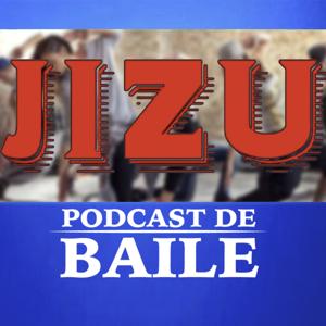 Jizu Podcast de Baile