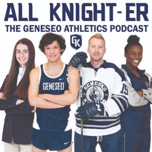 All Knight-er: Geneseo Athletics Podcast