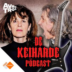 De Keiharde Pödcast by NPO Luister / AVROTROS