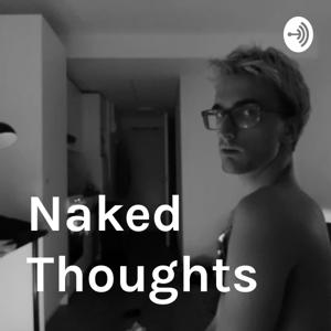 Naked Thoughts