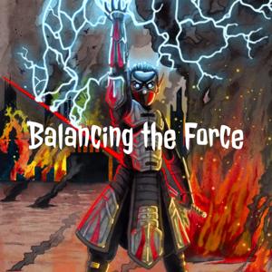 Balancing the Force