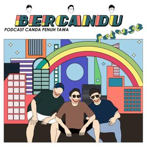 Bercandu Podcast