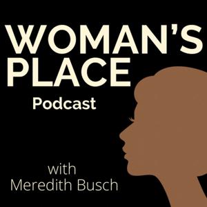 Woman's Place Podcast