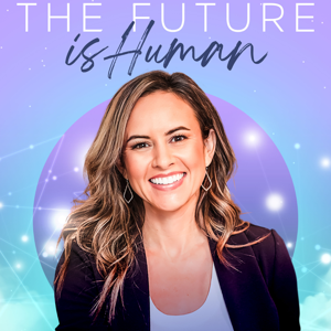 The Future is Human