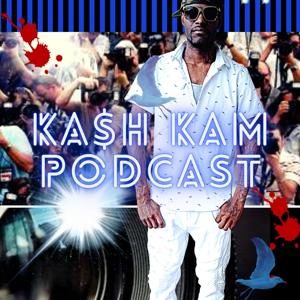 KA$H KAM PODCAST