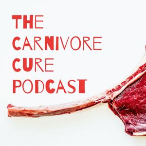 The Carnivore Cure Podcast by Gina M Cerruti