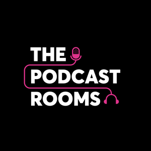 The Podcast Rooms