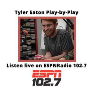 Tyler Eaton Play-by-Play