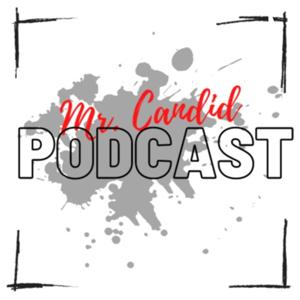 Mr Candid Podcast