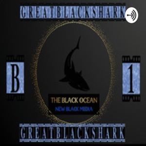 GREATBLACKSHARK (THE BLACK OCEAN)