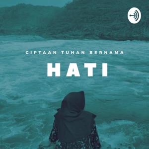 Ciptaan Tuhan Bernama Hati