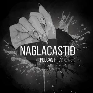 Naglacastið's Podcast