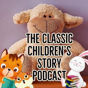 Classic Children's Story Podcast