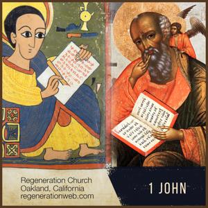 1st John - Regeneration Church