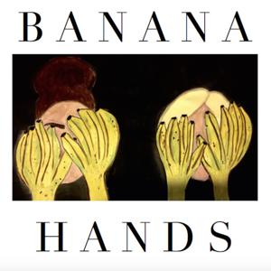 Banana Hands