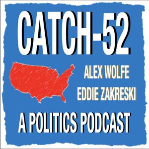 Catch-52: A Politics Podcast