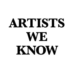 Artists We Know