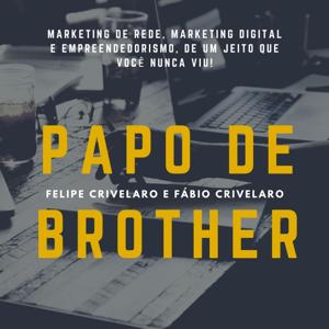 Território de Sucesso - PAPO DE BROTHER