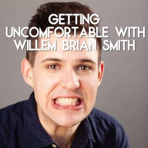 Getting Uncomfortable with Willem Brian Smith