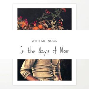 In the Days of Noor