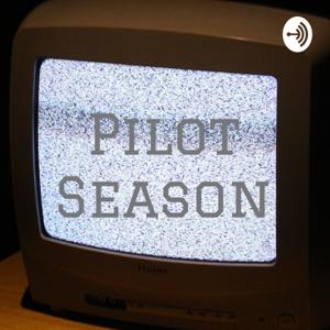 Pilot Season