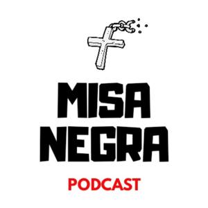 Misa Negra Podcast