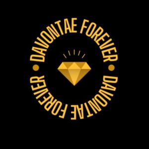 DAVONTAE FOREVER